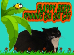 ເກມ Flappy Bird Spinning oia oia Cat