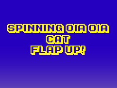 ເກມ Spinning Oia Oia Cat Flap Up