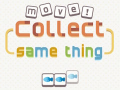 ເກມ Move! Collect Same Thing 