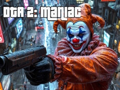 ເກມ DTA 2: Maniac