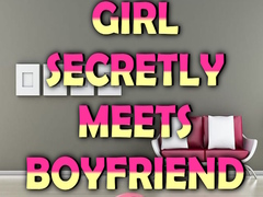 ເກມ Girl Secretly Meets Boyfriend