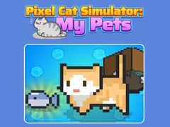 ເກມ Pixel Cat Simulator: My Pets