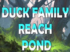 ເກມ Duck Family Reach Pond