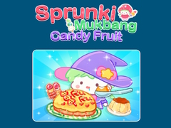 ເກມ Sprunki Mukbang Candy Fruit 