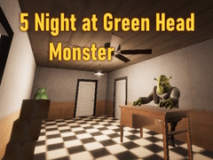 ເກມ 5 Night at Green Head Monster