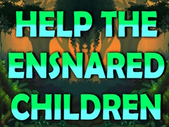 ເກມ Help The Ensnared Children