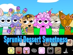 ເກມ Sprunki Dessert Sweetness