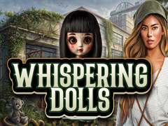 ເກມ Whispering Dolls