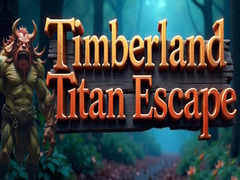 ເກມ Timberland Titan Escape