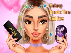 ເກມ Makeup Trends: Then And Now