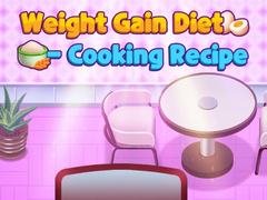 ເກມ Weight Gain Diet Cooking Recipe