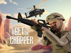 ເກມ Get To The Chopper