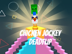 ເກມ Chicken Jockey Deadflip