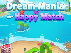 ເກມ Dream Mania Happy Match
