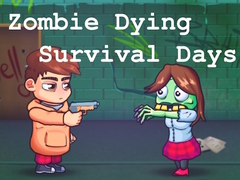 ເກມ Zombie Dying Survival Days