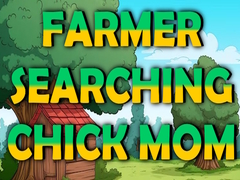 ເກມ Farmer Searching Chick Mom