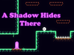 ເກມ A Shadow Hides There