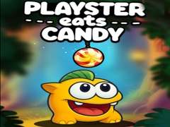 ເກມ Playster Eats Candy