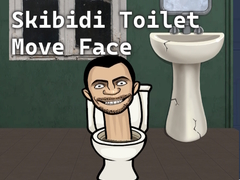 ເກມ Skibidi Toilet Move Face