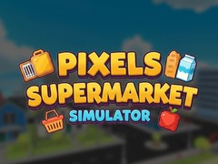 ເກມ Pixels Supermarket Simulator