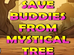 ເກມ Save Buddies From Mystical Tree