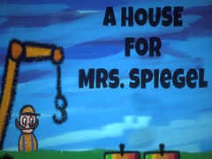 ເກມ A House for Mrs. Spiegel