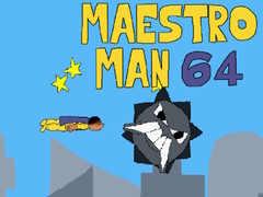 ເກມ Maestro Man 64