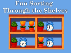 ເກມ Fun Sorting Through the Shelves