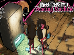 ເກມ Interdimensional Vending Machine