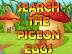 ເກມ Search The Pigeon Eggs