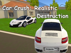 ເກມ Car Crush: Realistic Destruction