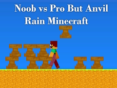 ເກມ Noob vs Pro But Anvil Rain Minecraft