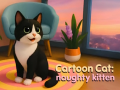 ເກມ Cartoon Сat: naughty kitten