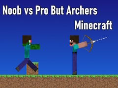 ເກມ Noob vs Pro But Archers Minecraft