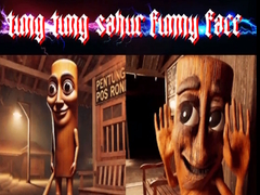 ເກມ Tung Tung Sahur Funny Face