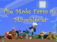 ເກມ The Mobs Farm in Mineblock!