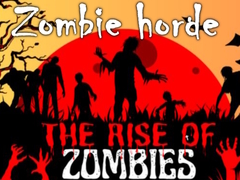 ເກມ The Rise Of Zombies Zombie horde