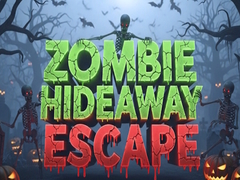 ເກມ Zombie Hideaway Escape