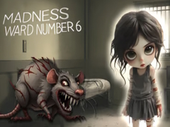 ເກມ Madness Ward number 6