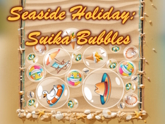 ເກມ Seaside Holiday: Suika Bubbles