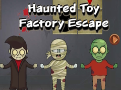ເກມ Haunted Toy Factory Escape