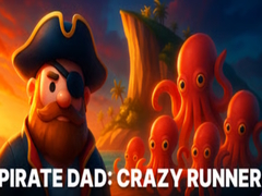 ເກມ Pirate Dad: Crazy Runner