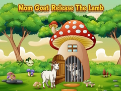 ເກມ Mom Goat Release The Lamb