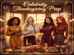 ເກມ Celebrity Thanksgiving Prep 