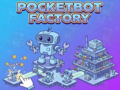 ເກມ PocketBot Factory