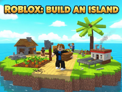 ເກມ Roblox: Build an Island