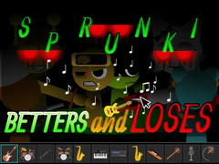ເກມ Sprunki: Betters And Loses