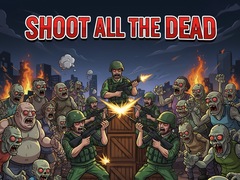 ເກມ Shoot all the dead