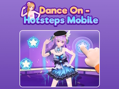 ເກມ Dance On Hotsteps Mobile