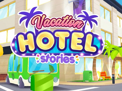 ເກມ Vacation Hotel Stories